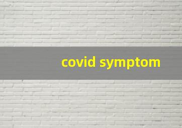 covid symptom